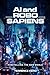 AI and Robo sapiens ™ Foretelling the New World by Terrence Kero