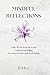 Mindful Reflections: Daily ...