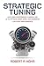 Strategic Tuning by Robert R Mohr