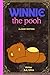Winnie The Pooh: With origi...