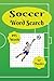 Soccer Word Search Book: A ...