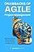 Drawbacks of Agile Project Management: Agile Drawbacks and strategies on how best to Mitigate them.