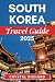SOUTH KOREA TRAVEL GUIDE 20...