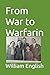 From War to Warfarin