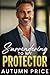 Surrendering to My Protector