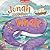 Jonah and the Whale: An engaging illustrated classic Bible story for children great for ages 3+ (Bible Stories)