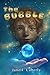 The Bubble
