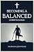Becoming A Balanced Christi...