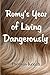 Romy's Year of Living Dangerously by Thomas Keech