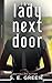 The Lady Next Door