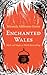 Enchanted Wales: Myth and M...