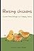 Raising Chickens by Taylor Randall