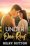 Under One Roof: A...