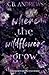 Where the Wildflowers Grow