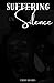 Suffering in Silence