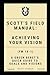 Scott's Field Manual: Achie...