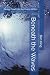 Beneath the Waves: Diving D...