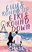 Guys Round Up, Girls Round Down by Emmy Chase