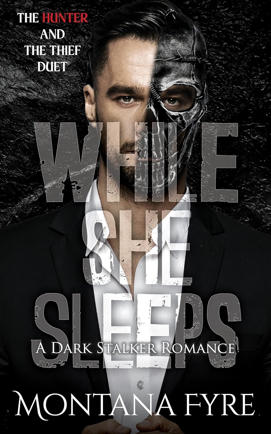 While She Sleeps (The Hunter and The Thief #1)
