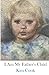 I Am My Father's Child by Kim Cook
