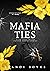 Mafia Ties by Shandi Boyes