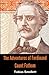 The Adventures Of Ferdinand Count Fathom: An Early Gothic Literary Classic