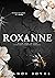 Roxanne