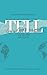 TELL: Every Story Matters Volume Three