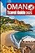Oman Travel guide 2025: Unv...