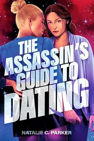 The Assassin's Guide to Dating (The Assassin's Guide, #2)