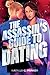 The Assassin's Guide to Dating (The Assassin's Guide, #2)