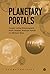 Planetary Portals (Planetarities, 3)