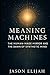 Meaning Machines: The Human...