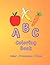 An ABC Coloring Book: Fun w...