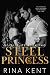 Steel Princess (Royal Elite, #2)