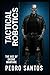 Tactical Robotics: The Age ...
