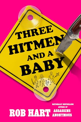 Three Hitmen and a Baby (Assassins Anonymous #3)