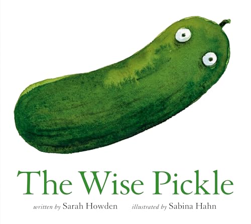The Wise Pickle (Hardcover)