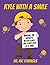 Kyle with a Smile: Making t...