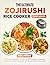 The Ultimate Zojirushi Rice...