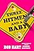 Three Hitmen and a Baby (An Assassins Anonymous Novel)
