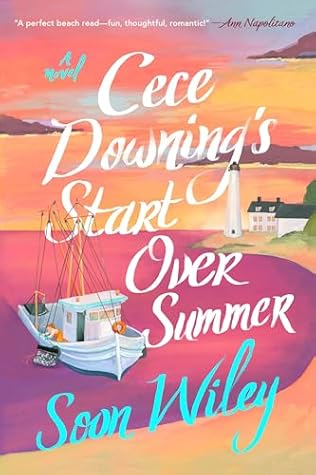 Cece Downing's Start Over Summer: A Novel