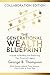 The Generational Wealth Blueprint by George B. Thompson