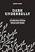 Dark Underbelly by Jessica Ashby