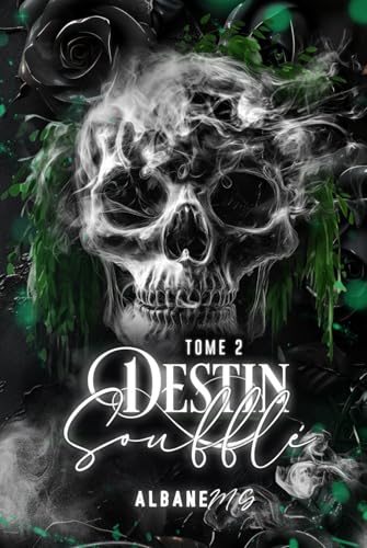 Destin Soufflé (Série Destin) (French Edition)
