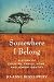 Somewhere I Belong: A Story of Country, Family, Home, and Jewish Identity