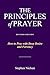 The Principles of Prayer: H...