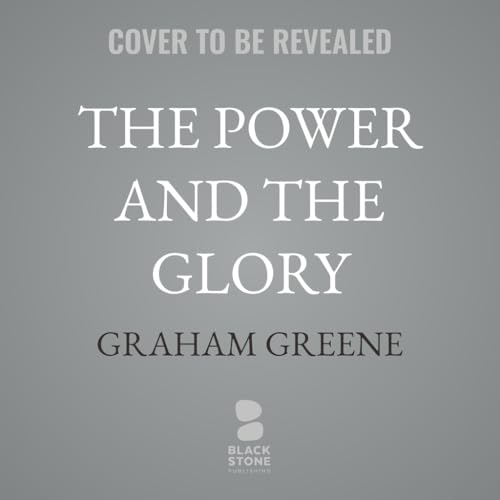 The Power and the Glory