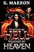 Claimed by Hell Touched by Heaven by S. Marron