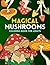 Magical Mushrooms Coloring ...